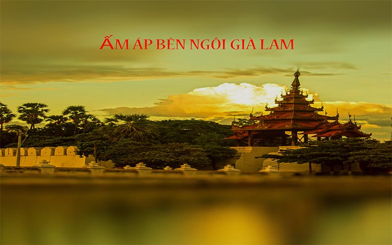 ẤM ÁP BÊN NGÔI GIÀ LAM