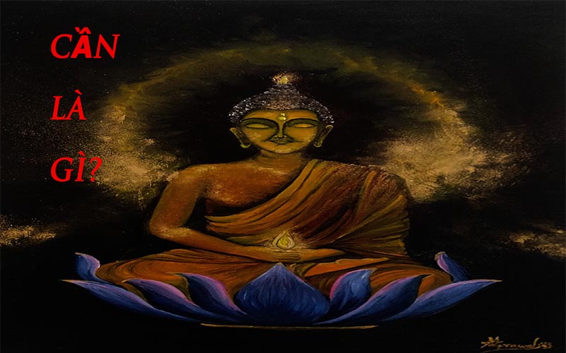cần là gì - phật pháp